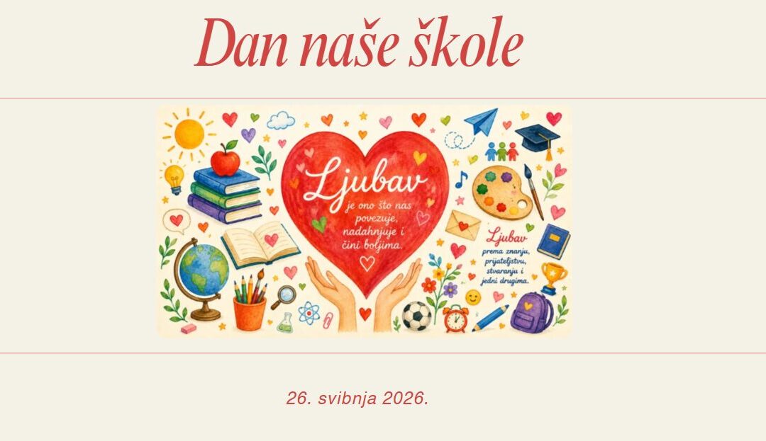 Obilježavanje Dana naše škole