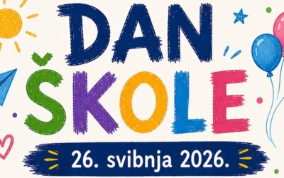 Obilježavanje Dana naše škole, 26. svibnja 2026.